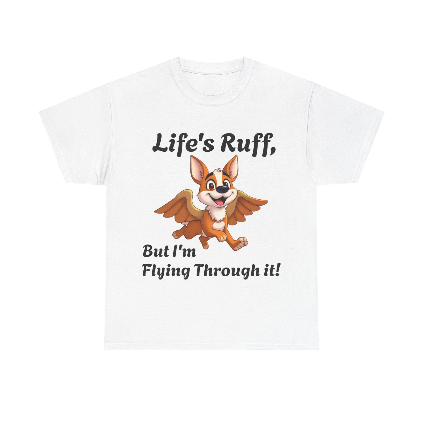 Life's Ruff Tee - Fun Dog Design for Animal Lovers - Pets Bargains