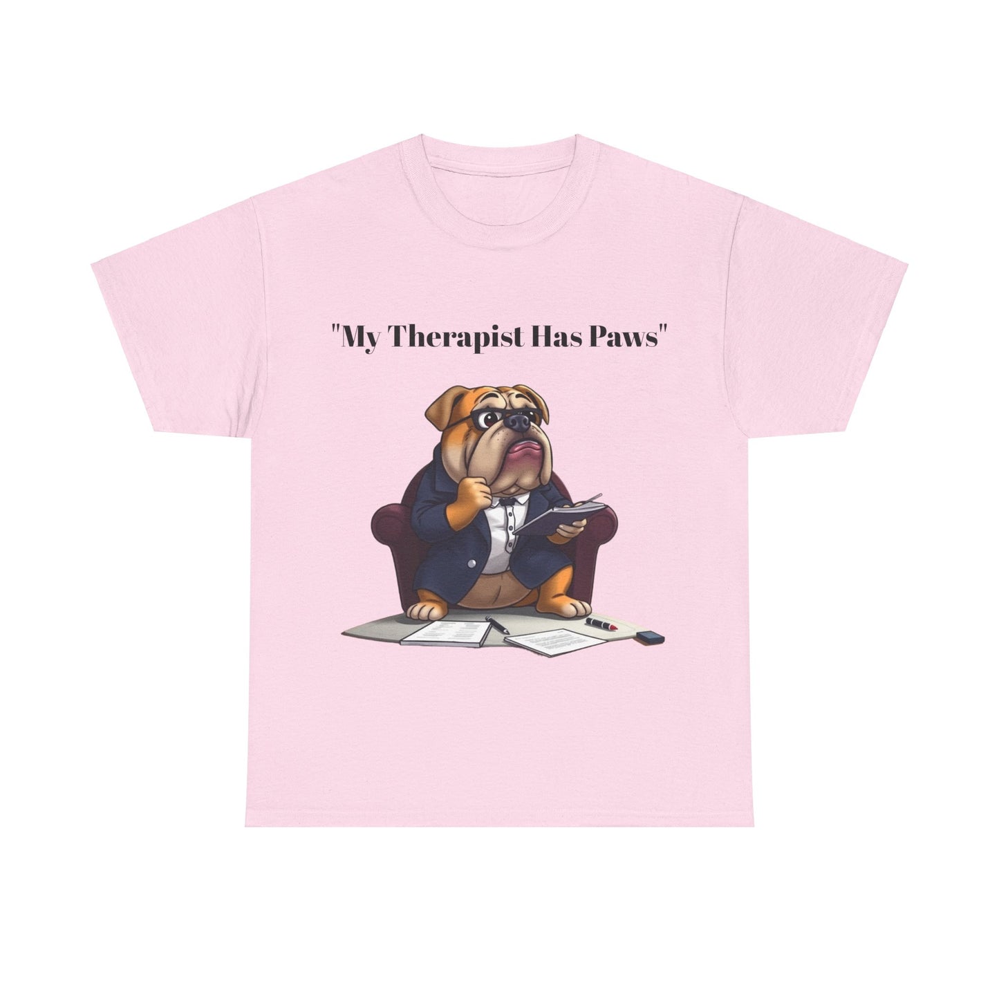 My Therapist Has Paws- Exclusive T Shirt only at Pets Bargains - Pets Bargains