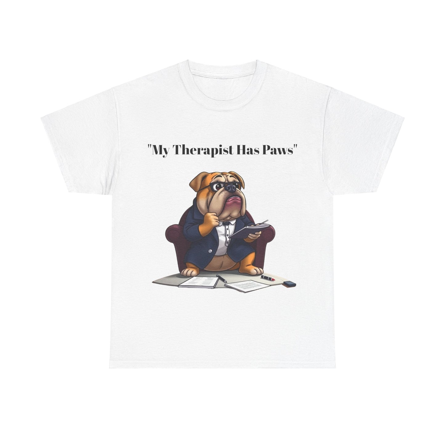 My Therapist Has Paws- Exclusive T Shirt only at Pets Bargains - Pets Bargains