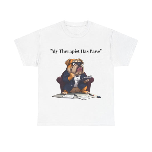 My Therapist Has Paws- Exclusive T Shirt only at Pets Bargains - Pets Bargains