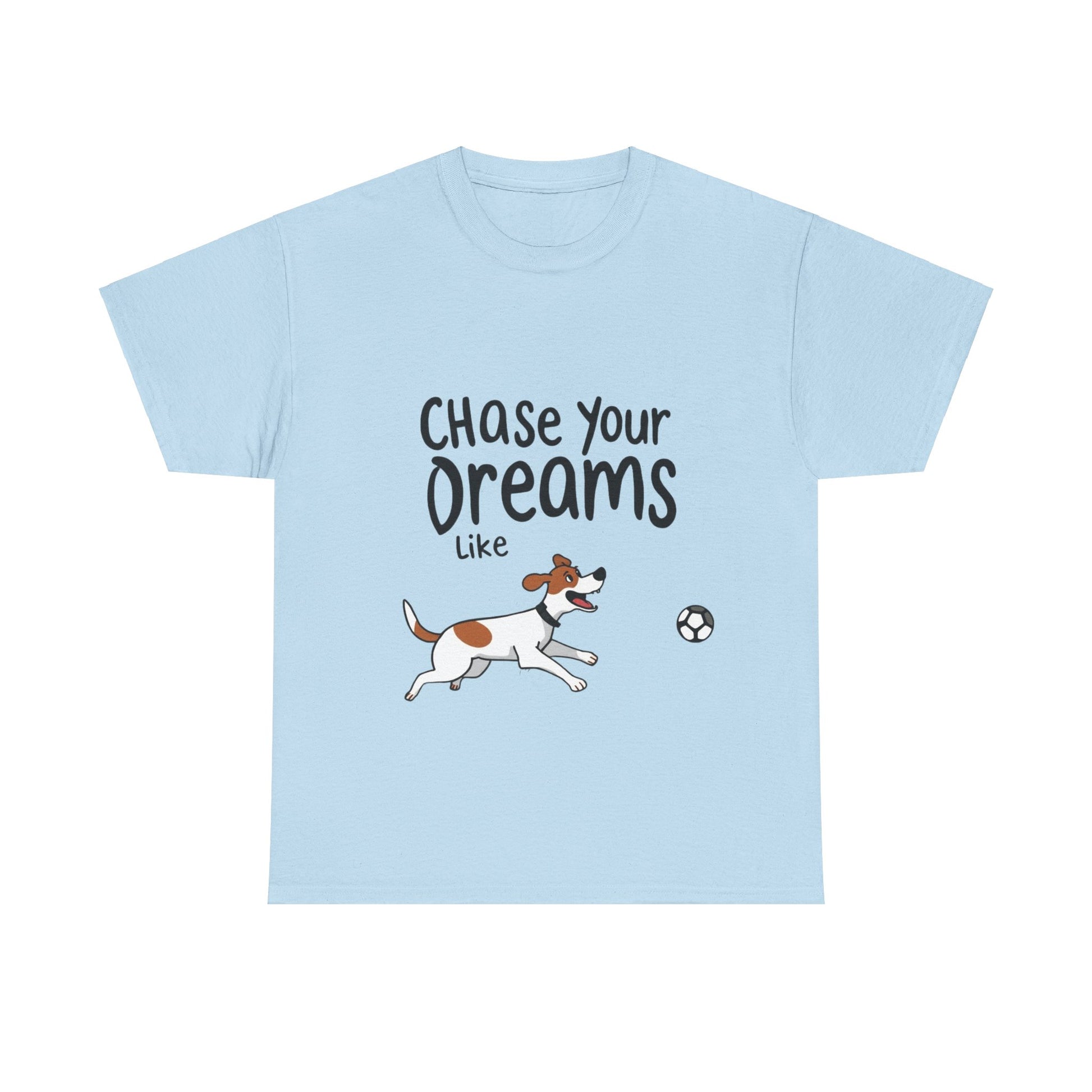 Amazing New- Chase Your Dreams Like a Dog Chasing a Ball- Exclusive only at Pets Bargains - Pets Bargains