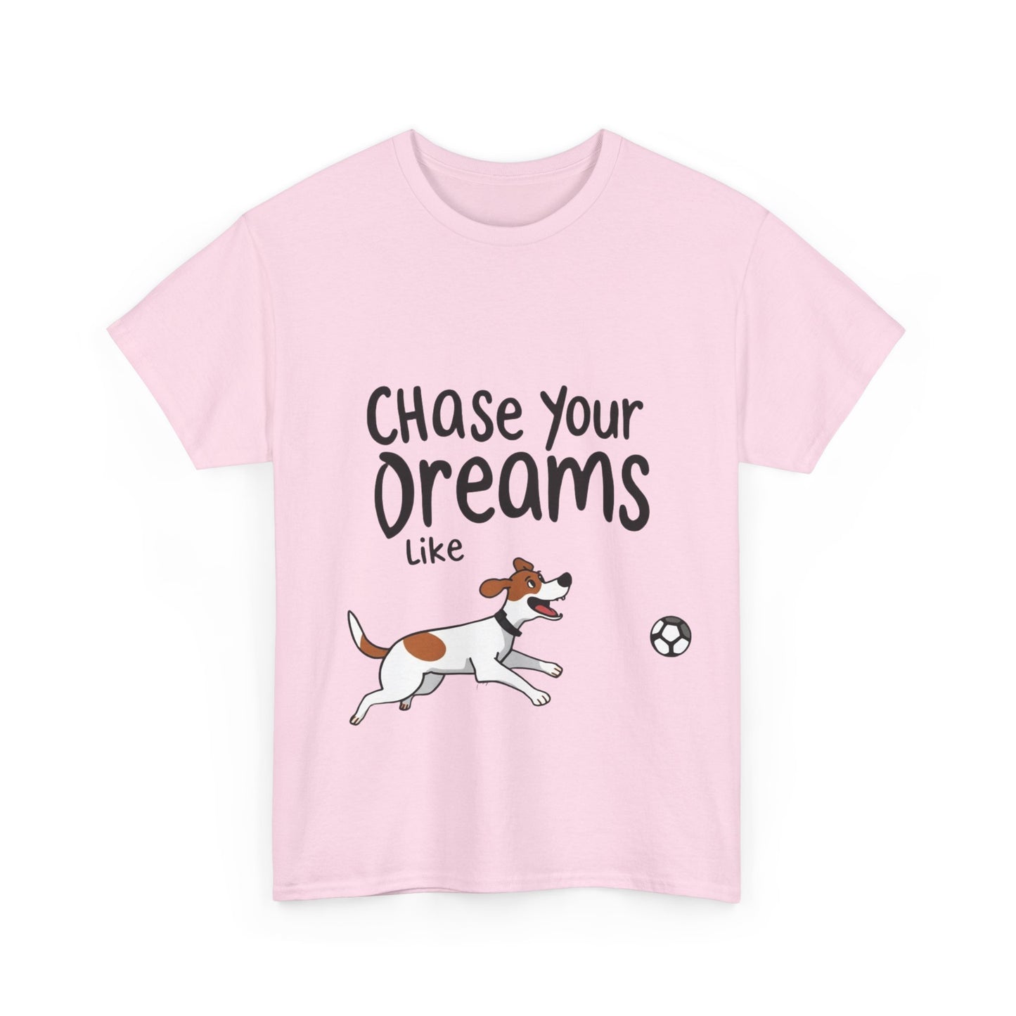 Amazing New- Chase Your Dreams Like a Dog Chasing a Ball- Exclusive only at Pets Bargains - Pets Bargains